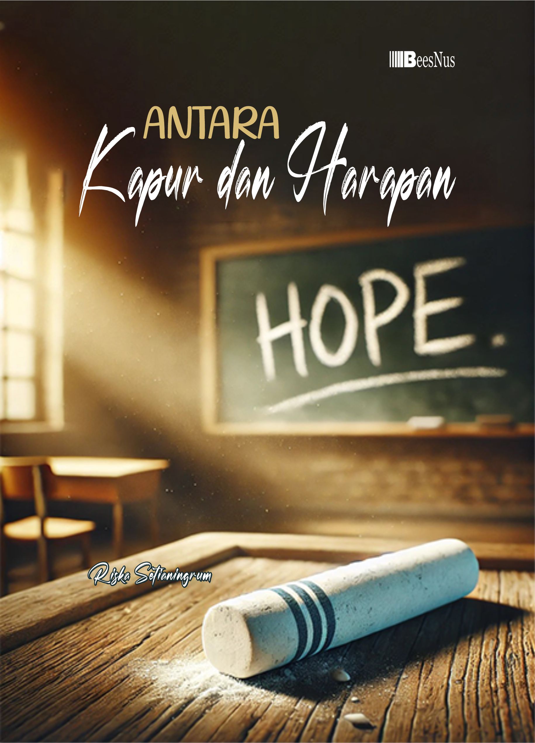 Sampul buku Antara Kapur dan Har...