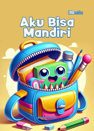 Sampul buku Aku Bisa Mandiri