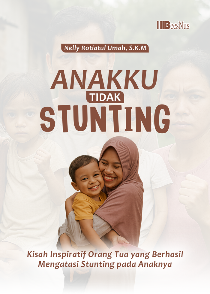Sampul buku Anakku Tidak Stuntin...