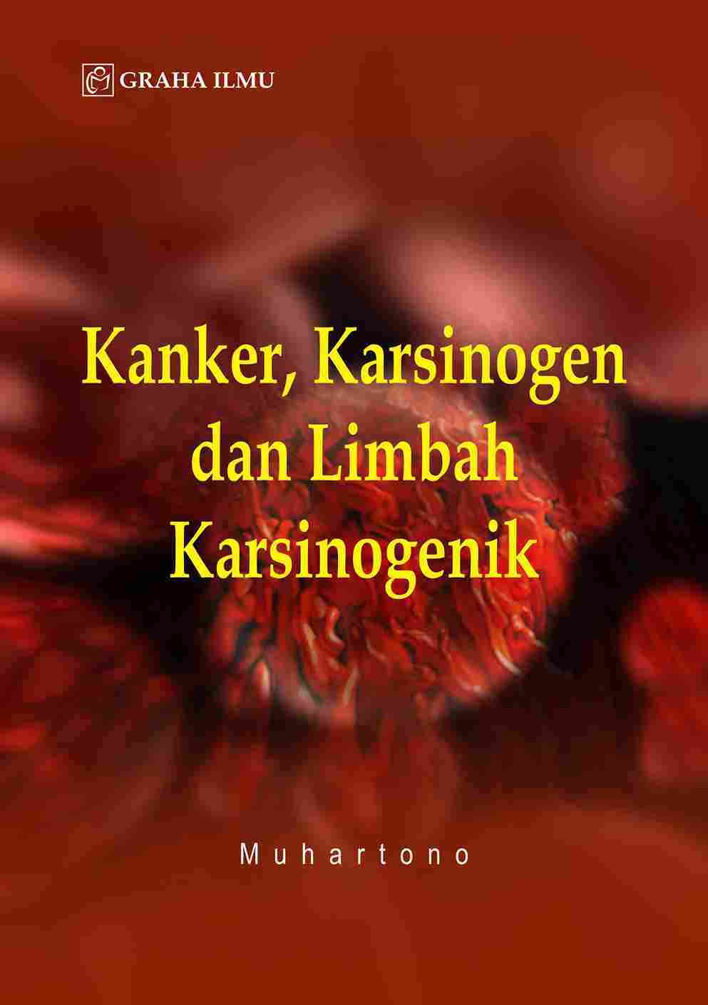 Sampul buku Kanker, Karsinogen d...