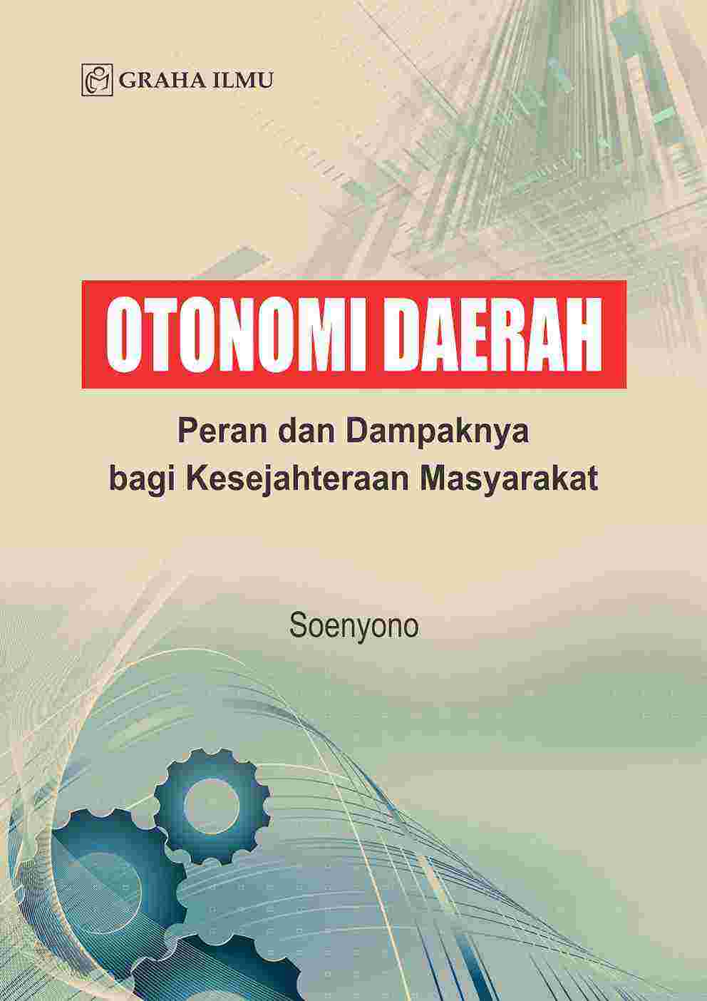 Sampul buku Otonomi Daerah; Pera...