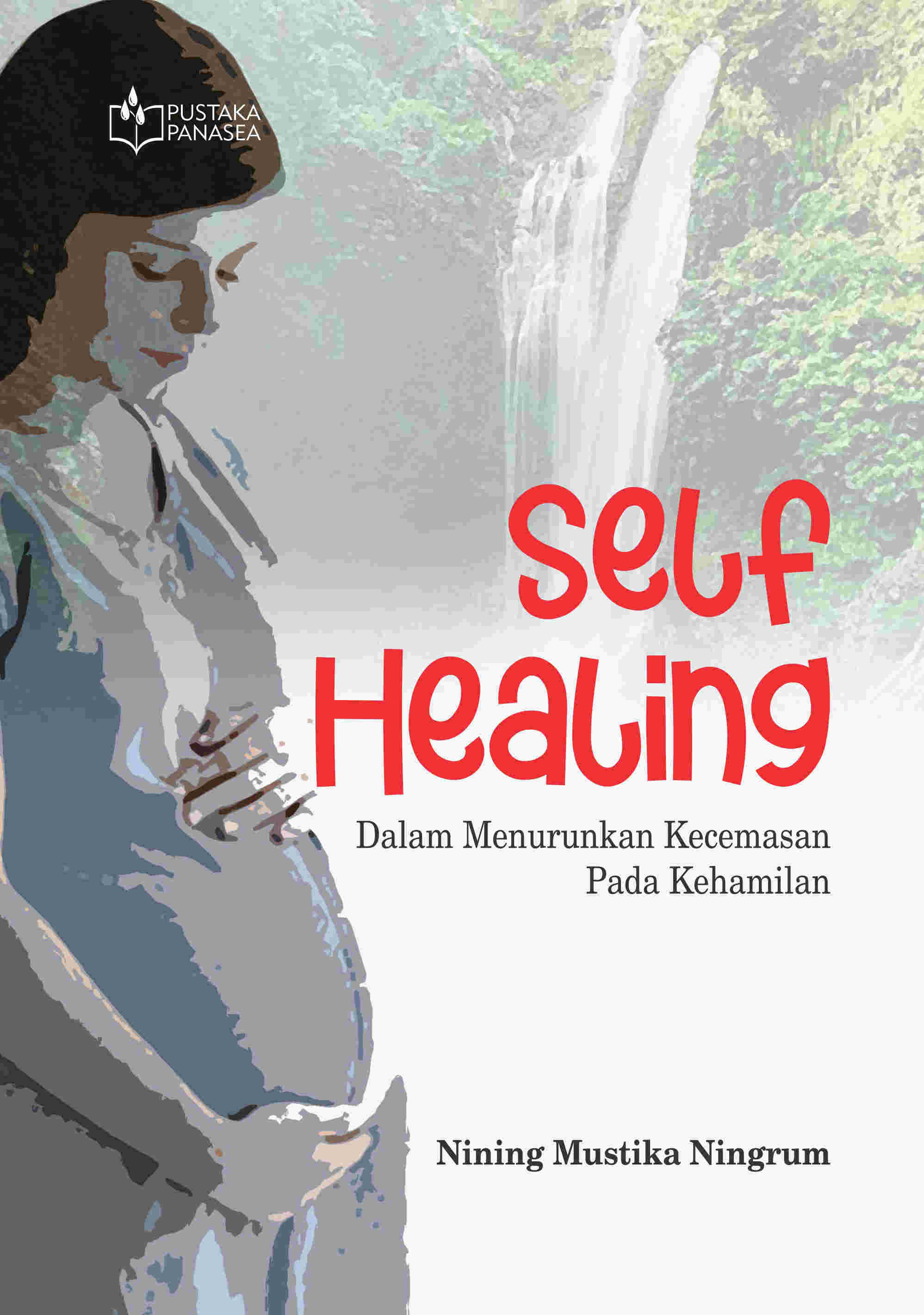 Sampul buku Self Healing; Dalam ...